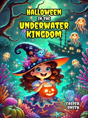 cover image of Halloween in the Underwater Kingdom
